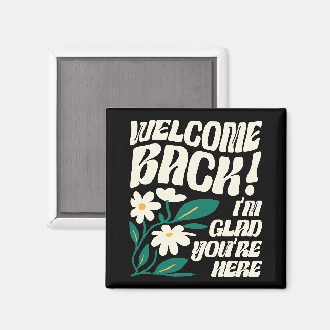 Aimant Welcome back I'm Glad You're Here back To School (Recto/Verso)