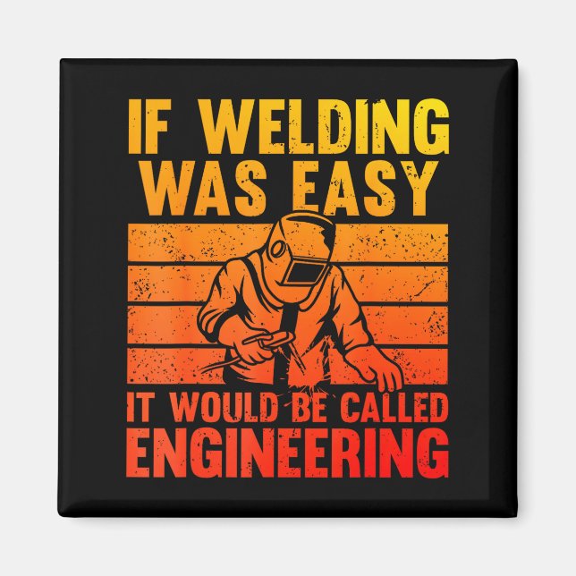 Aimant Welding Novelty For Men Women Mig Tig Welder Weldi (Devant)