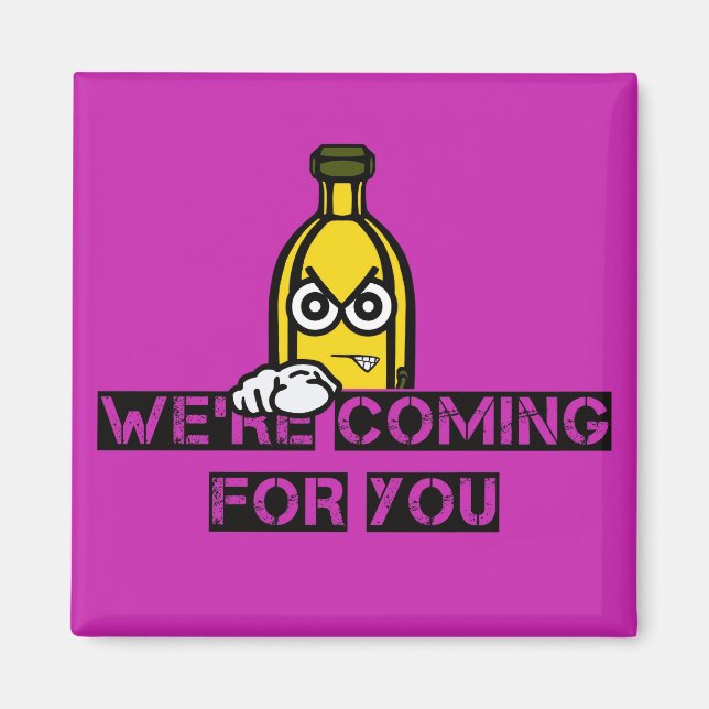 Aimant We're Coming For You (Devant)