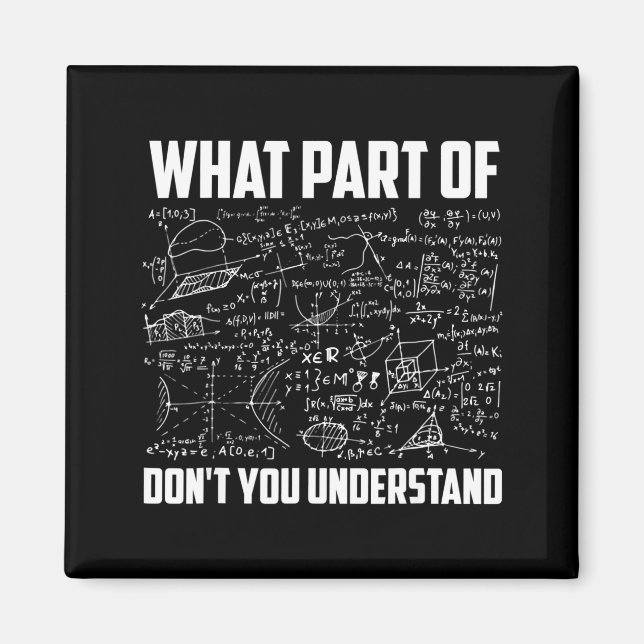 Aimant What Part Of Dont You Understand Math Teacher  (Devant)