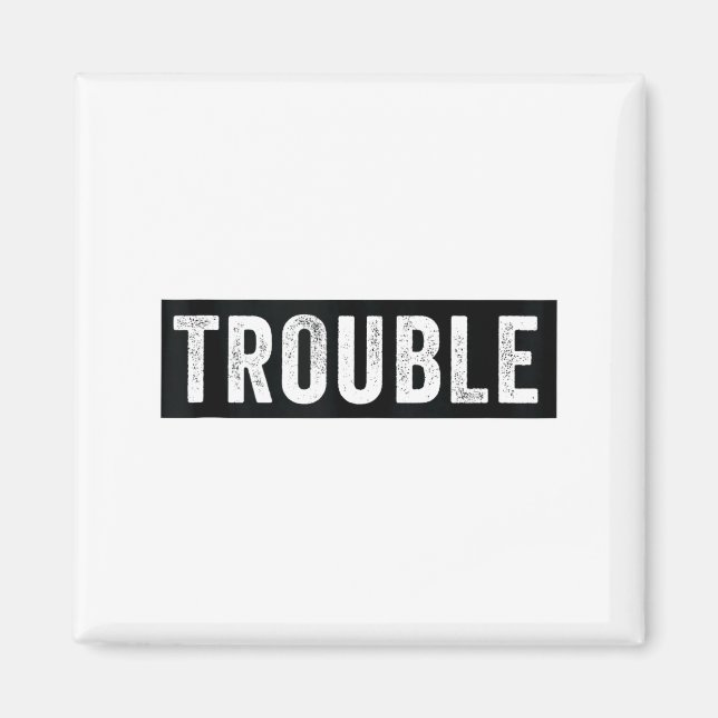 Aimant Where I Go Trouble Follows Funny Matching Couple S (Devant)