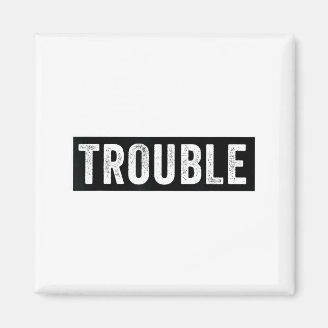 Aimant Where I Go Trouble Follows Funny Matching Couple S (Devant)