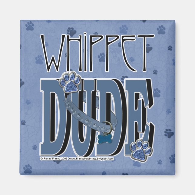 Aimant Whippet DUDE (Devant)