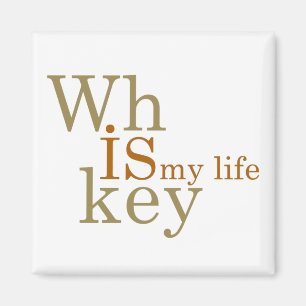 Aimant Whiskey cite d'humoristiques paroles d'alcool cade