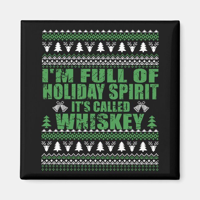 Aimant Whiskey est mon esprit drôle et moche pull de Noël (Devant)