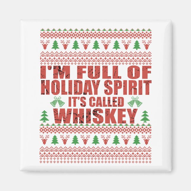Aimant Whiskey est mon esprit drôle et moche pull de Noël (Devant)