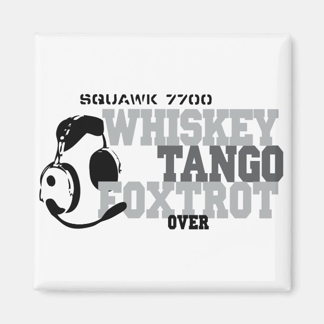 Aimant Whiskey Tango Foxtrot - Humour de l'aviation (Devant)
