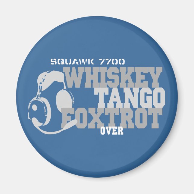 Aimant Whiskey Tango Foxtrot - Humour de l'aviation (Devant)