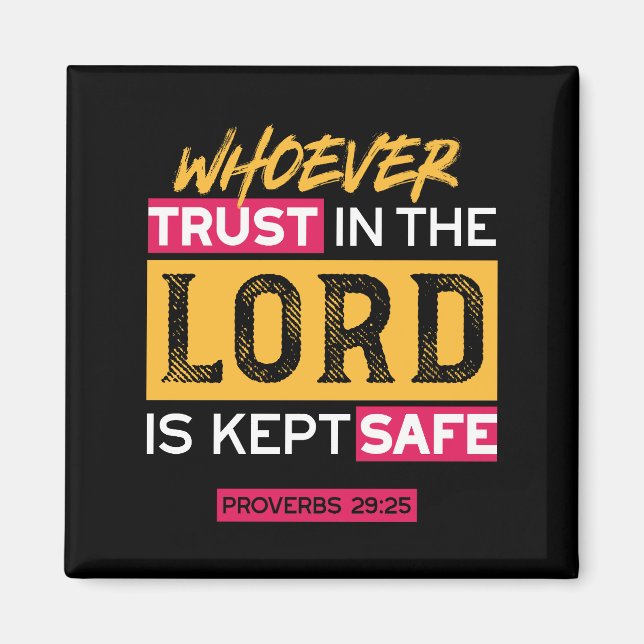 Aimant Whoever Trusts in the Lord Is Kept Safe Quote (Devant)