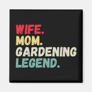 Aimant Wife Mom gardening legend retro funny plants