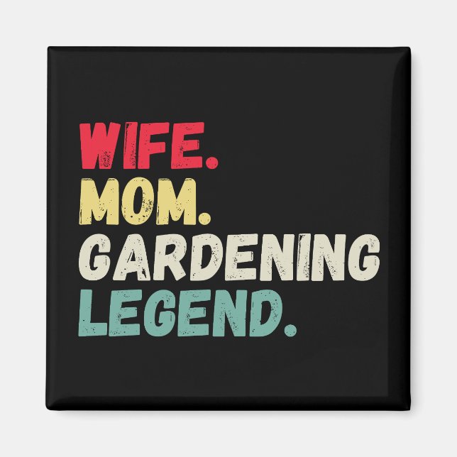Aimant Wife Mom gardening legend retro funny plants (Devant)