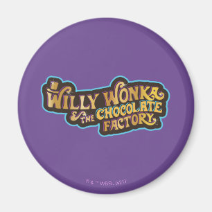 Aimant Willy Wonka et le logo de l'usine de chocolat