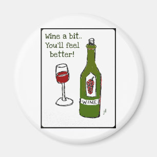 Aimant WINE UN PEU… que VOUS SENTIREZ une MEILLEURE cop