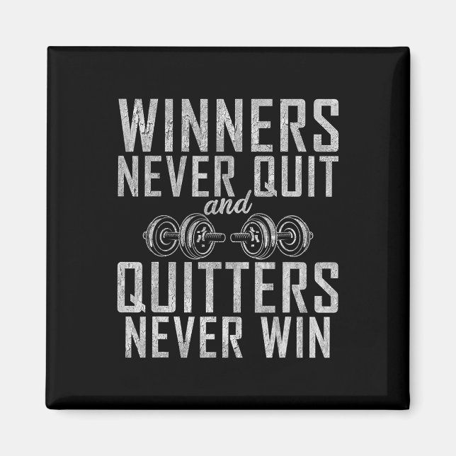 Aimant Winners Never Quit And Quitters Never Win Gym Body (Devant)
