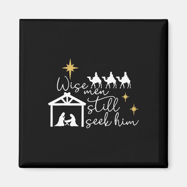 Aimant Wise Men Still Seek Him Christian Christmas Jésus (Devant)