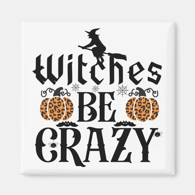 Aimant Witches Be Crazy (Devant)