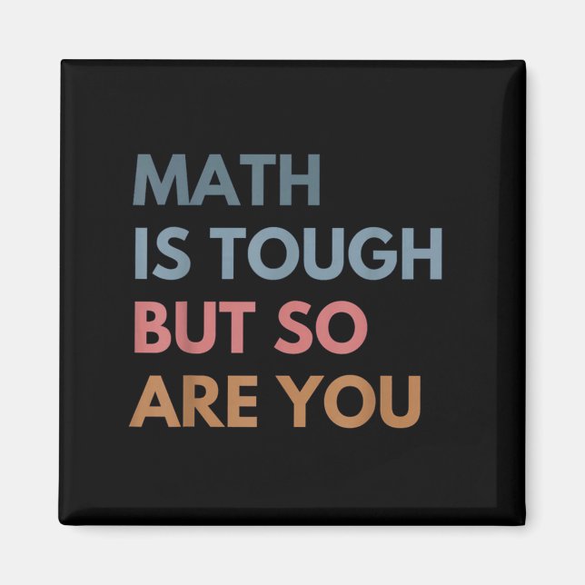 Aimant Women Math Is Tough But So Are You Math Teacher Ma (Devant)