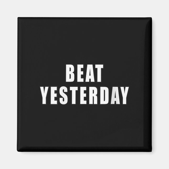 Aimant Womens Beat Yesterday Motivational Quotes V-neck  (Devant)