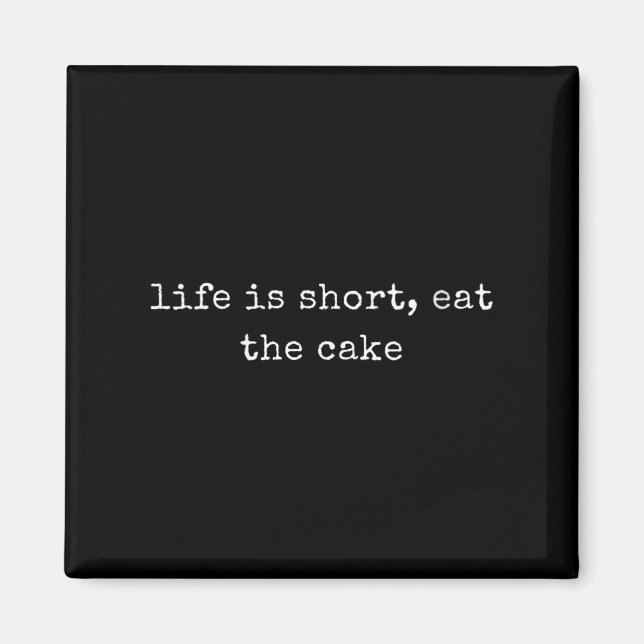 Aimant Womens Funny Motivational Life Is Short, Eat The C (Devant)