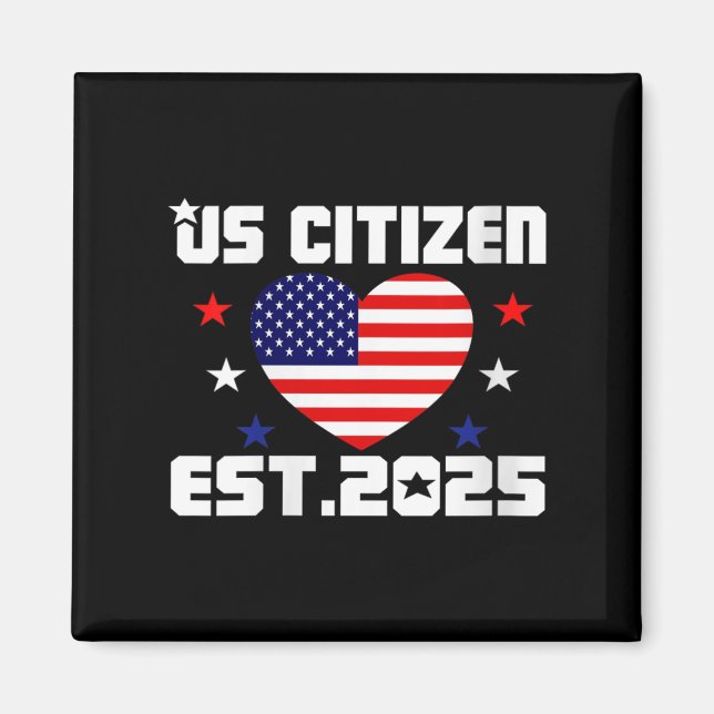 Aimant Womens New Us Citizen Est 2025 American Immigrant  (Devant)