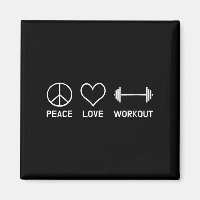 Aimant Womens Peace Love Workout Motivational Fitness Say (Devant)