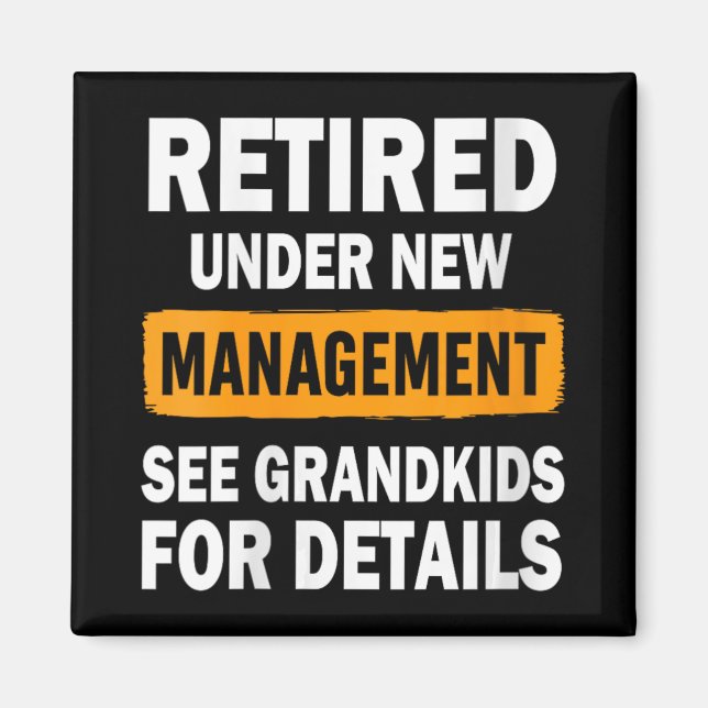 Aimant Womens Retired Under New Management See Grandkids  (Devant)