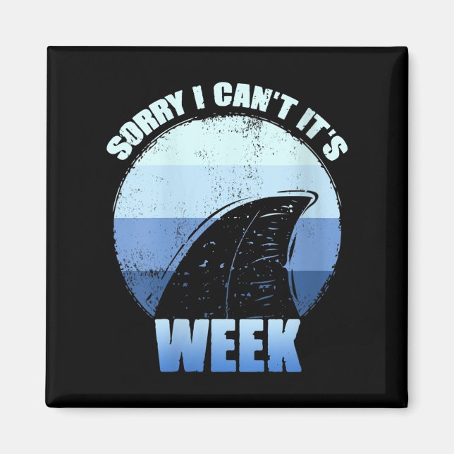 Aimant Womens Sorry I Can't It's Week Funny Shark Gift V- (Devant)