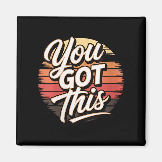 Aimant Womens You Got This – Retro-insred Motivational V- (Devant)