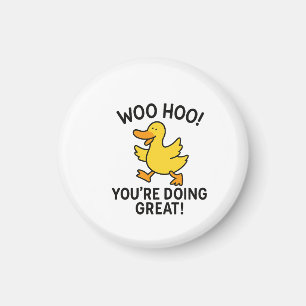 AIMANT WOO HOO VOUS FAITES UN GRAND DUCKY DUCK