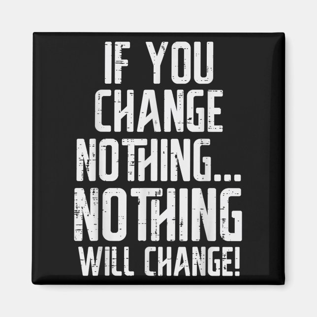 Aimant Workout If You Change Nothing Gym Insrational Wome (Devant)