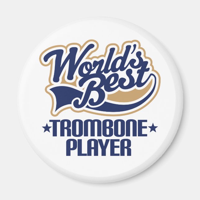 Aimant World Best Trombone Player Cadeau (Devant)