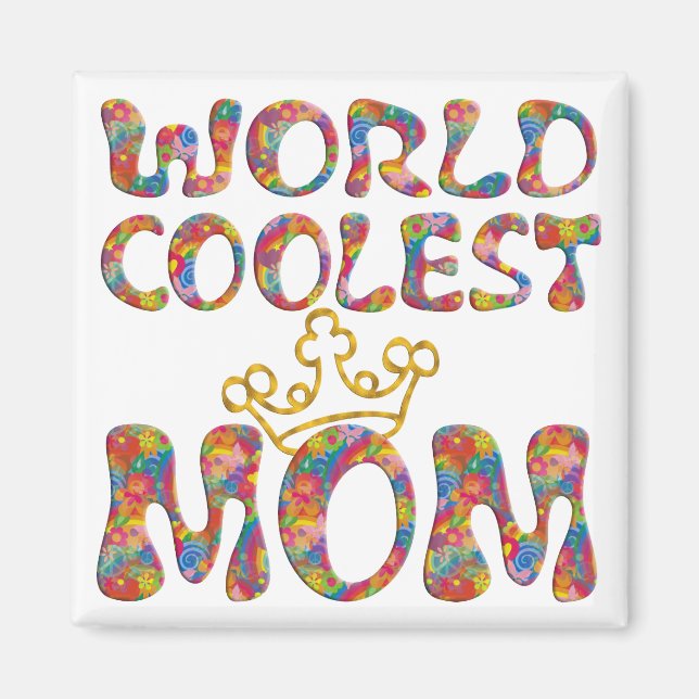 Aimant World Coolest Mom (Devant)