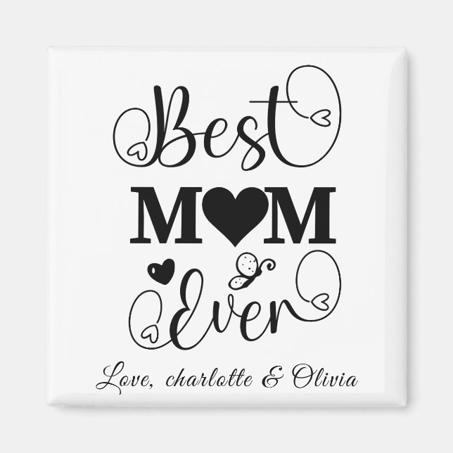 Aimant World’s Best Mom noir blanc script personnalisé él (Devant)