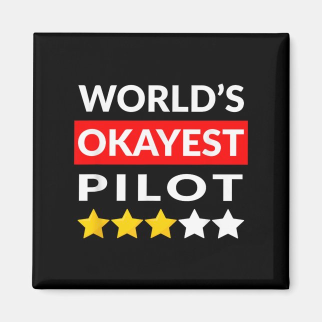 Aimant Worlds Okayest Pilote - Drôle avion (Devant)