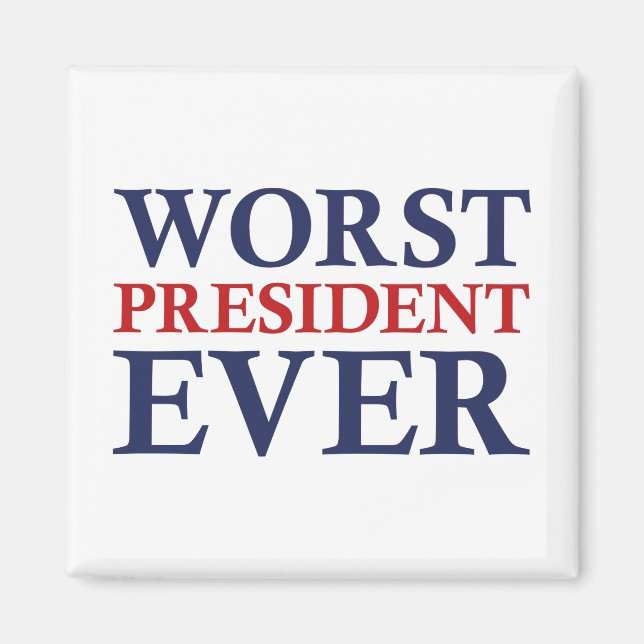 Aimant Worst President Ever (Devant)