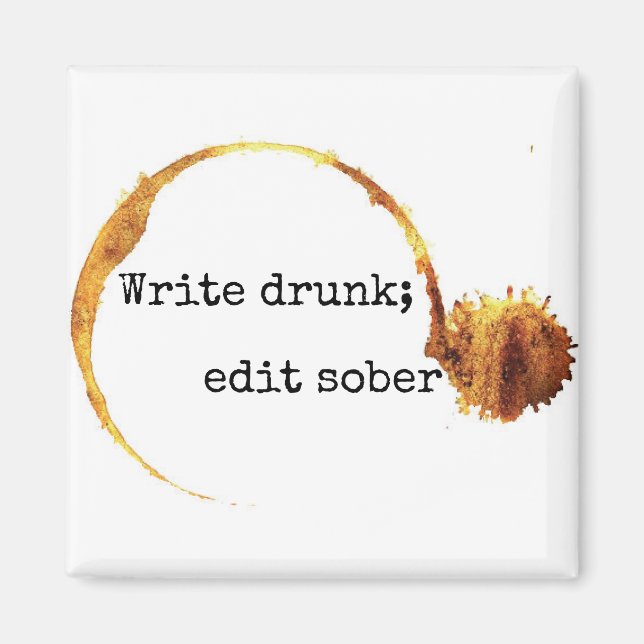 Aimant Write Drunk Edit Sober Peter de Vries (Devant)