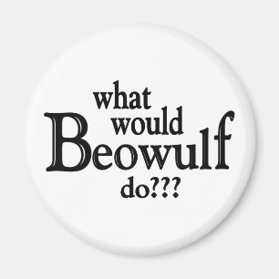Aimant WWBD - Beowulf