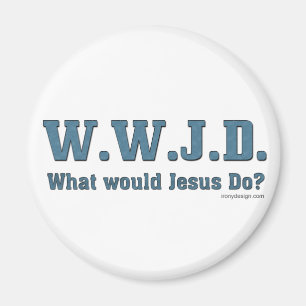 Aimant WWJD ? Que Jésus ferait-il ?
