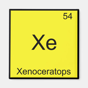 Aimant Xe - Xenoceratops Symbole d'élément de chimie drôl