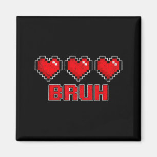 Aimant Xel cœurs drôles de joueur Bruh, jeu vidéo de la S