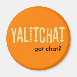 Aimant YALITCHAT "Vous avez du conversation ?" Bouton ora