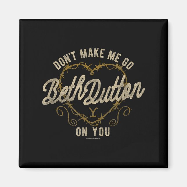 Aimant Yellowstone Go Beth On You Barbed Wire Heart Small (Devant)