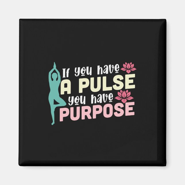 Aimant Yoga Lover | Si Vous Avez Une Pulse (Devant)