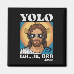 Aimant YOLO LOL JK BRB Jesus Drôle Pâques