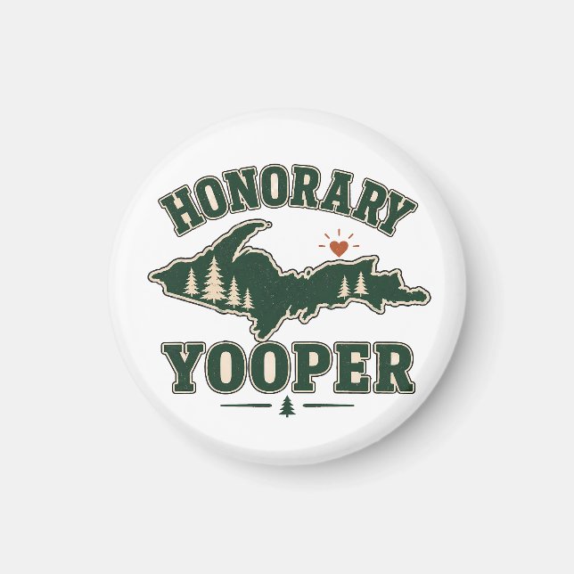 Aimant Yooper d'honneur - Péninsule supérieure du Michiga (Devant)