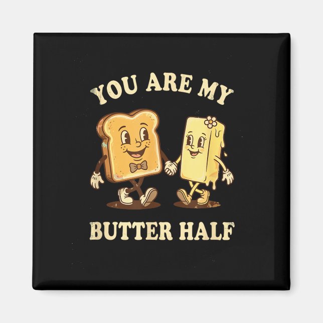 Aimant You Are My Butter Half Retro Toast Bread Couple Va (Devant)