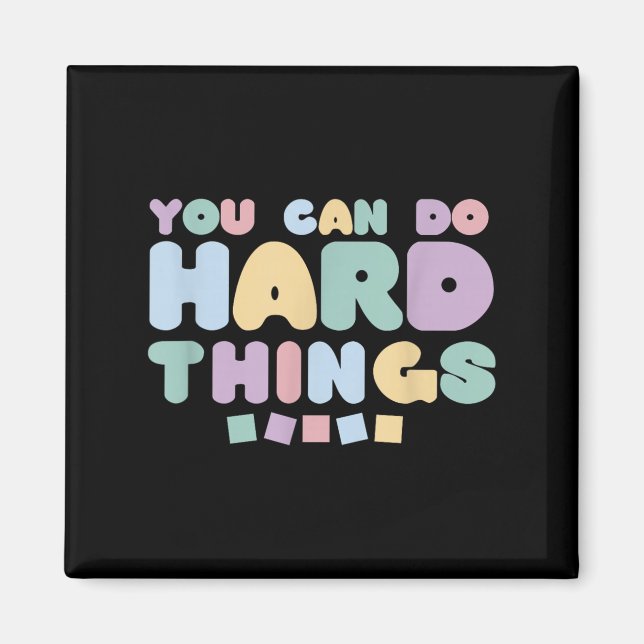Aimant You Can Do Hard Things Insrational Quotes Motivati (Devant)