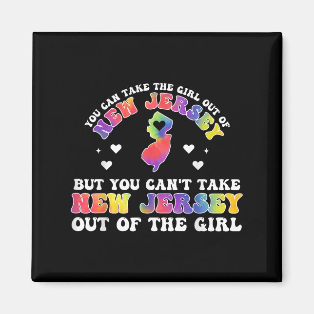 Aimant You Can’t Take New Jersey Out Of The Girl Fun Tie- (Devant)