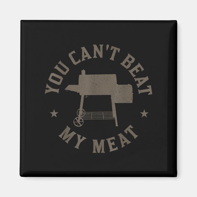 Aimant You Can't Beat My Meat Bbq Grilling Chef Funny Gri (Devant)