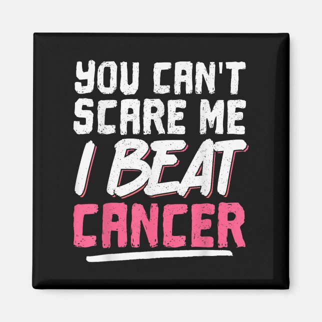 Aimant You Can't E Me I Beat Cancer  (Devant)